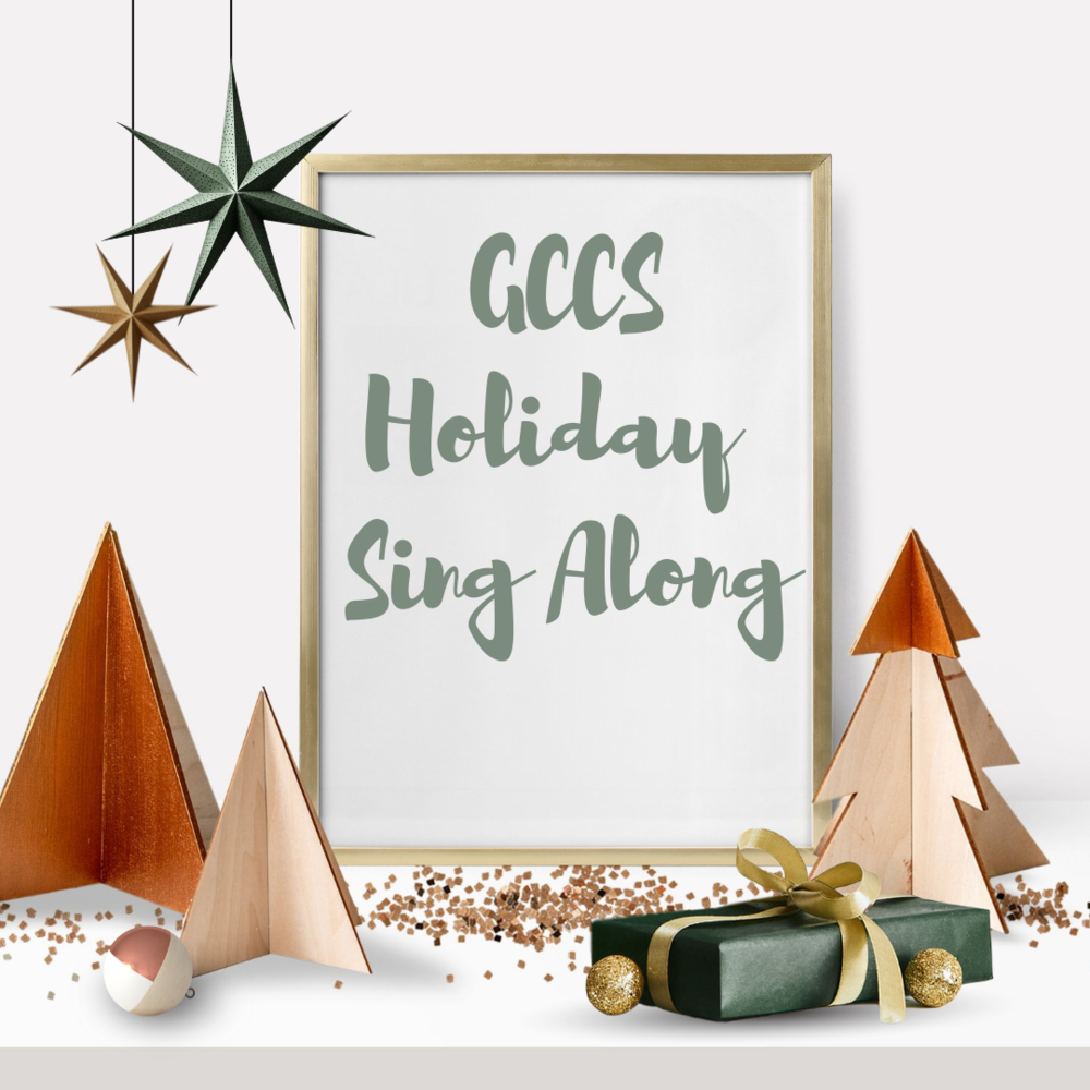 GCCS Holiday Sing Along